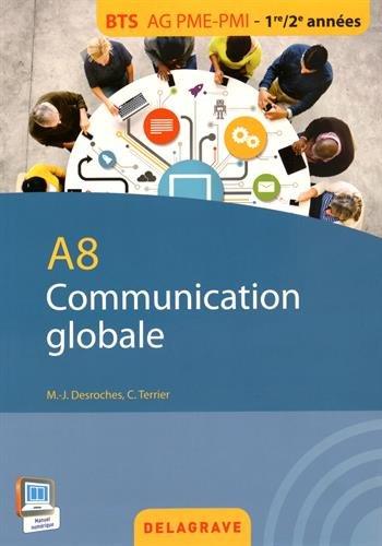 Communication globale : A8 : BTS AG PME-PMI, 1re-2e années