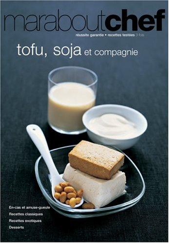 Tofu, soja et compagnie