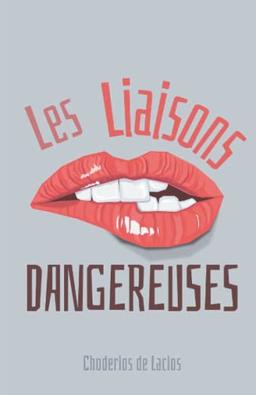 Les liaisons dangereuses