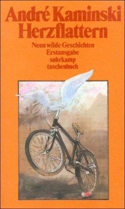 Herzflattern: Neun wilde Geschichten (suhrkamp taschenbuch)