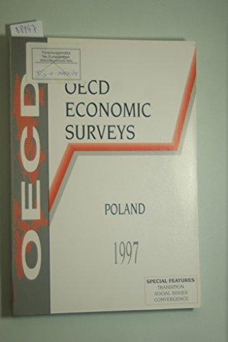 Oecd Economic Surveys: Poland 1996-1997