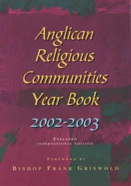 Anglican Religious Communities Yearbook (The Anglican Religious Communities' Year Book)