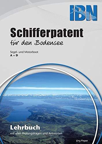 Schifferpatent für den Bodensee mit Fragen- und Antwortenkatalog: Lehrbuch