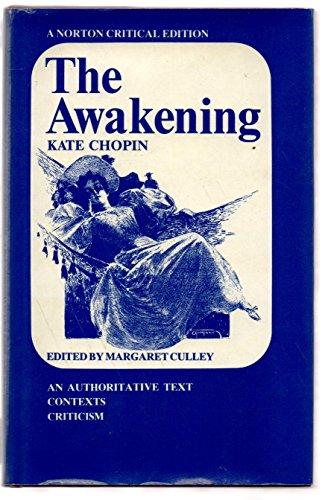 The Awakening (Norton Critical Editions)