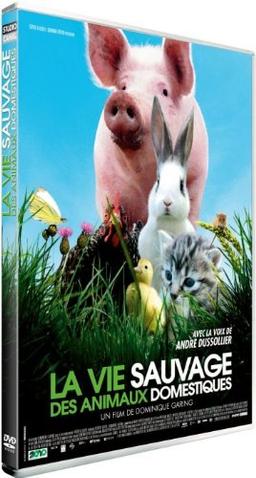 La vie sauvage des animaux domestiques [FR Import]