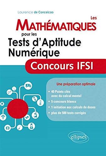 Les mathématiques pour les tests d'aptitude numérique : concours IFSI