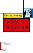 Politische Philosophie: Grundwissen Philosophie