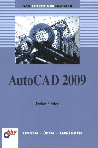 AutoCAD 2009 (bhv Einsteigerseminar)