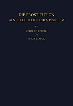 Die Prostitution als psychologisches Problem