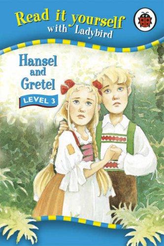 Read It Yourself: Hansel and Gretel - Level 3