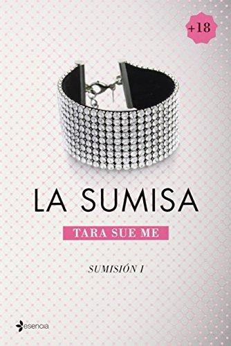 La sumisa (Erótica Esencia, Band 3)