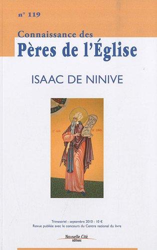 Connaissance des Pères de l'Eglise, n° 119. Isaac de Ninive