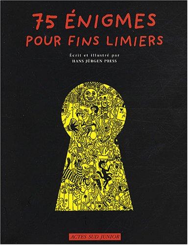 75 énigmes pour fins limiers