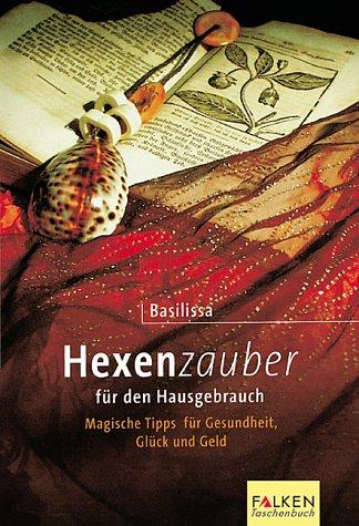 Hexenzauber für den Hausgebrauch