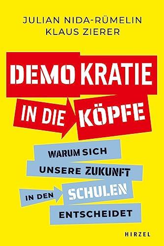 Demokratie in die Köpfe: Warum sich unsere Zukunft in den Schulen entscheidet