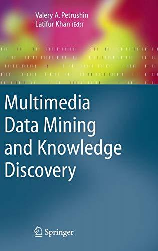 Multimedia Data Mining and Knowledge Discovery