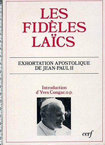 Les Fidèles laïcs : exhortation apostolique de Jean-Paul II