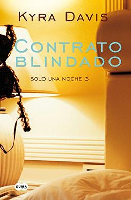 Contrato blindado (Solo una noche)