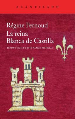 La reina Blanca de Castilla (Acantilado, Band 277)