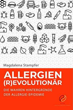 Allergien REVOLUTIONÄR: Die wahren Hintergründe der Allergie-Epidemie