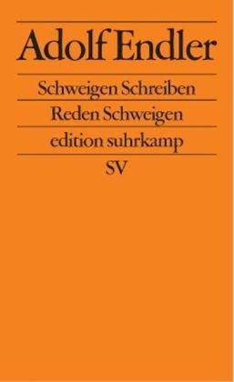 Schweigen Schreiben Reden Schweigen: Reden 1995-2001 (edition suhrkamp)