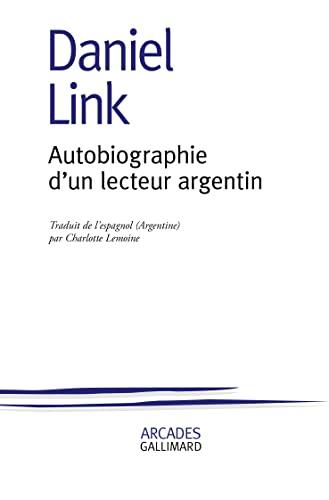 Autobiographie d'un lecteur argentin