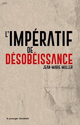 L'impératif de désobéissance