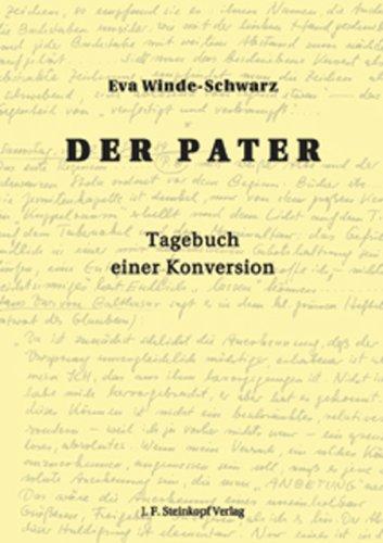 Der Pater - Tagebuch einer Konversion