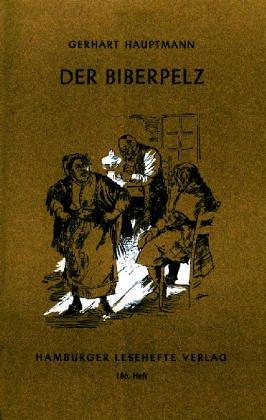 Der Biberpelz: Eine Diebeskomödie