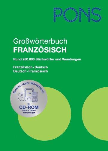 PONS Großwörterbuch Französisch. Französisch-Deutsch /Deutsch-Französisch