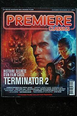 PREMIERE CLASSICS 1 2017 TERMINATOR 2 ARNOLD SCHWARZENEGGER KUBRICK TIM BURTON NEW YORK 1997 37°2 LE MATIN LES DIABOLIQUES