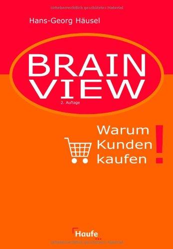 Brain View. Warum Kunden kaufen