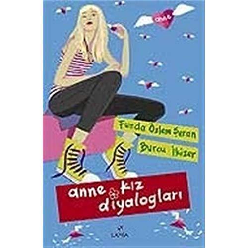 Anne Kız Diyalogları