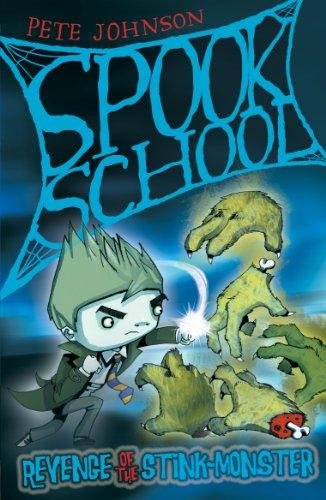 Revenge of the Stink-Monster (Spook School)