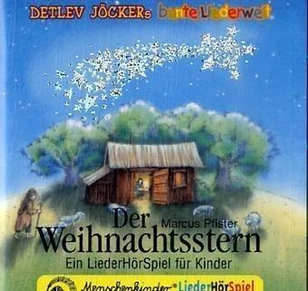 Der Weihnachtsstern - ein Liederhörspiel. Das Mitmachbuch: Der Weihnachtsstern. CD: Ein LiederHörSpiel für Kinder