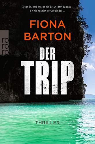 Der Trip: Deine Tochter macht die Reise ihres Lebens – bis sie spurlos verschwindet … (Detective Bob Sparkes, Band 3)