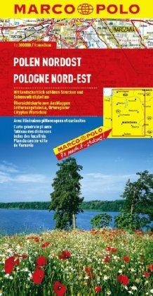 MARCO POLO Karte Polen Nordost: Mit landschaftlich schönen Strecken und Sehenswürdigkeiten. Übersichtskarte zum Ausklappen, Entfernungstabelle, Ortsregister, Cityplan Warschau