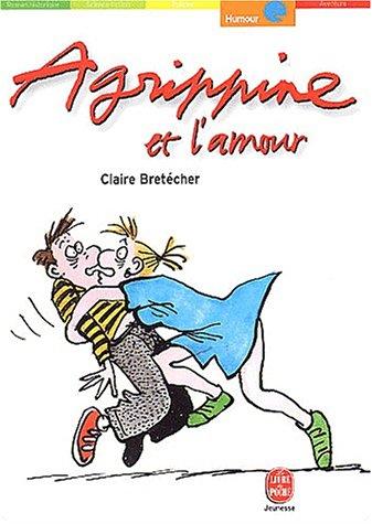 Agrippine. Vol. 4. Agrippine et l'amour