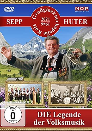 Sepp Huter & die Großglocknerkapelle Kals - Die Legende der Volksmusik