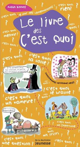 Le livre des c'est quoi