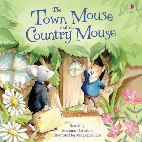 The Town Mouse and the Country Mouse (Picture Books)