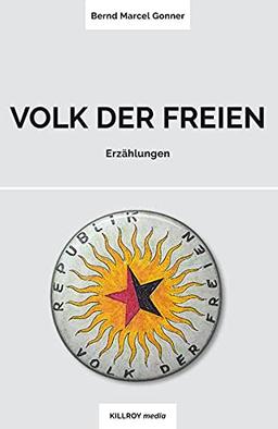 Volk der Freien: Erzählungen