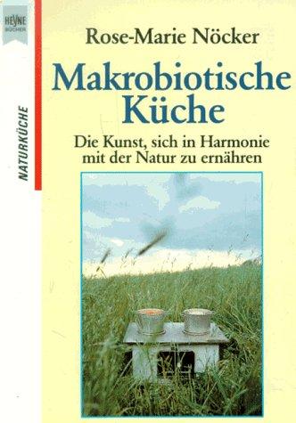 Makrobiotische Küche.