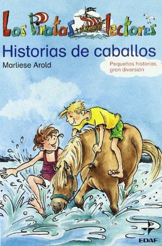 Historias de caballos (Escalera de Lectura)