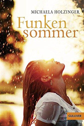 Funkensommer: Roman