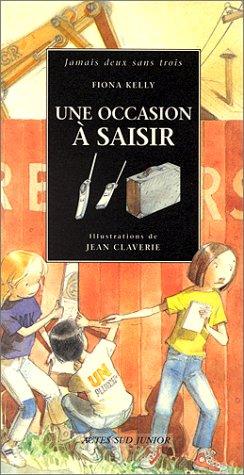 Une occasion à saisir