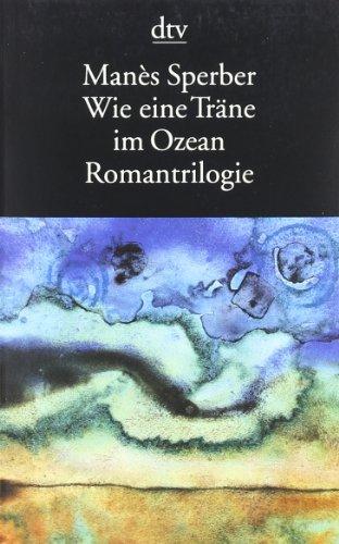 Wie eine Träne im Ozean: Romantrilogie