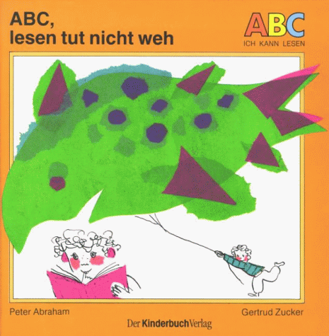 ABC, lesen tut nicht weh