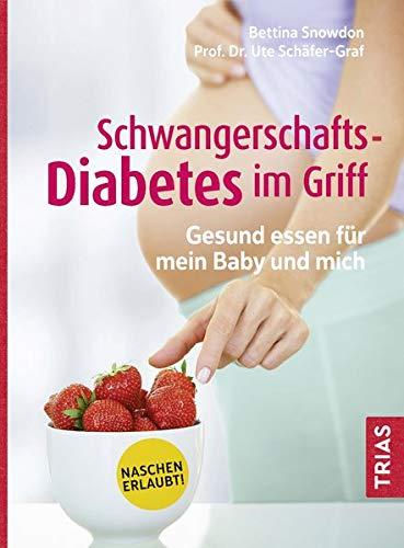 Schwangerschafts-Diabetes im Griff: Gesund essen für mein Baby und mich