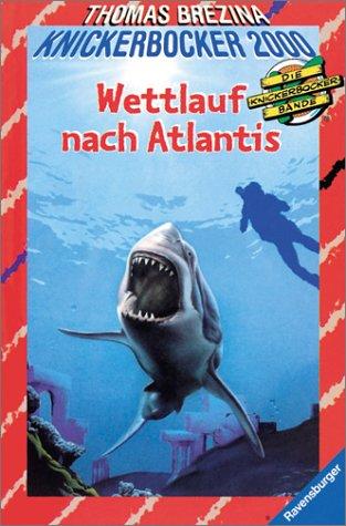 Die Knickerbocker-Bande 2000, Bd.1, Wettlauf nach Atlantis